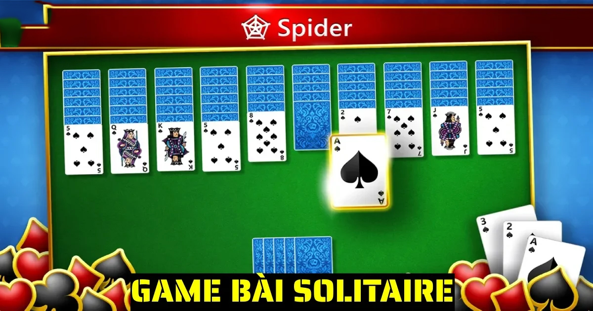 Trò chơi bài Solitaire | Khám phá sự hấp dẫn của game đánh bài 789BET