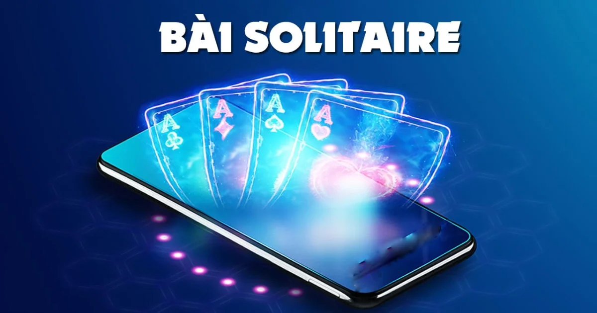 Trò chơi bài Solitaire | Khám phá sự hấp dẫn của game đánh bài 789BET